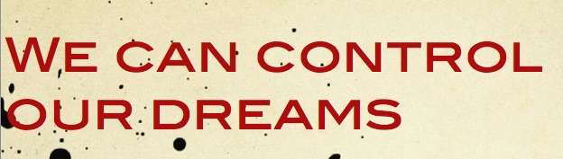 we-can-control-our-dreams-memorise