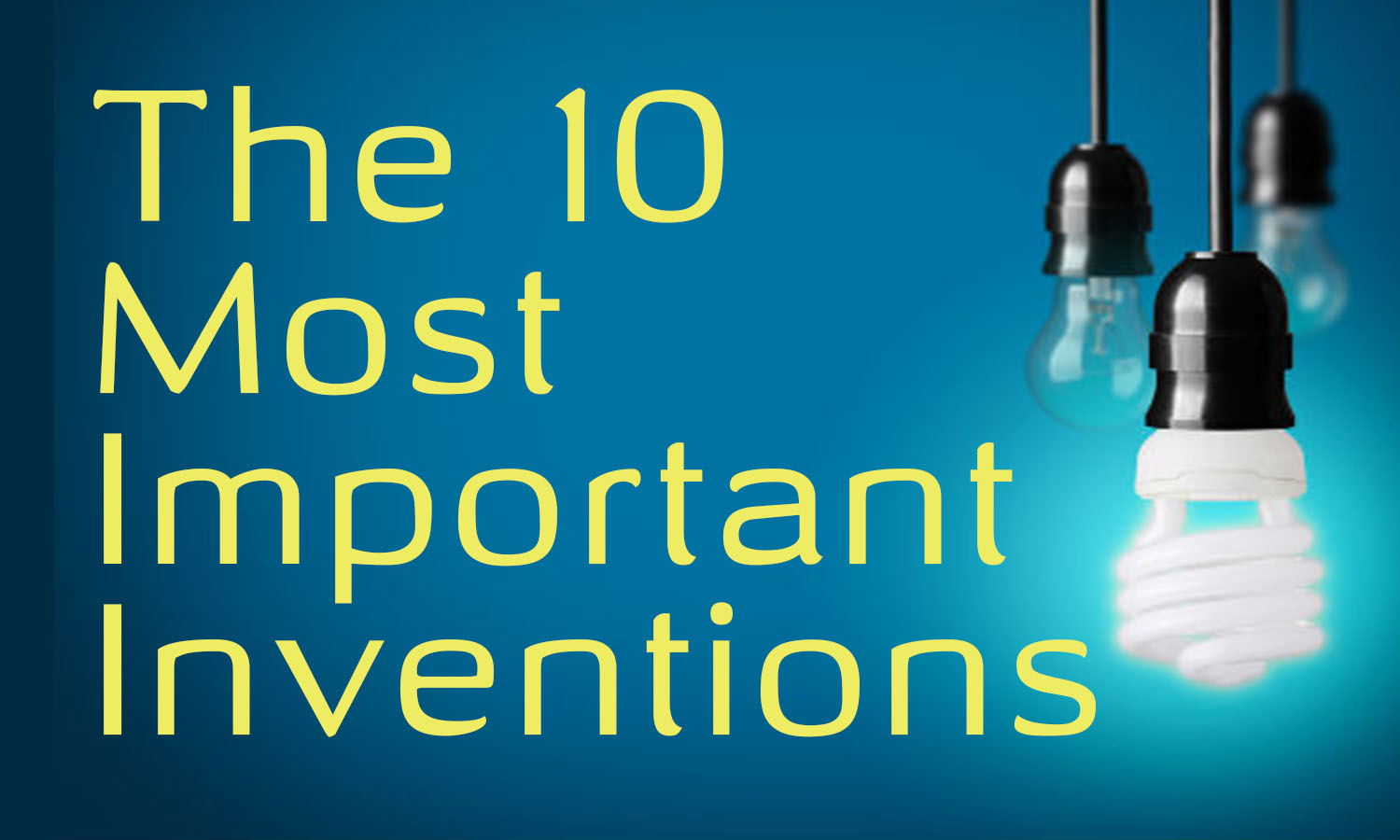 The 10 Inventions - Memorise