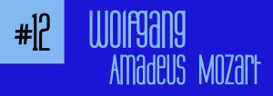 #12 - Wolfgang Amadeus Mozart banner
