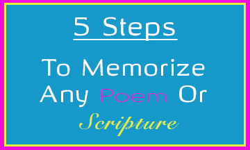 5 Steps To Memorize Any Poem or Scripture