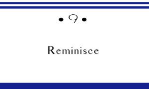 Image of number 9 reminisce