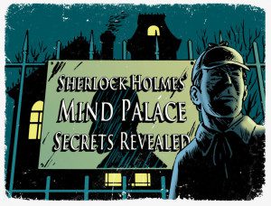 Sherlock Holmes Mind Palace